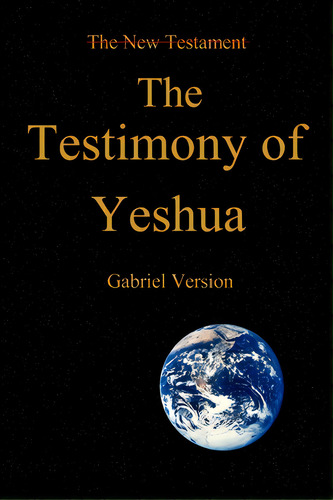 The Testimony Of Yeshua!, De Martin, Lonnie. Editorial Lulu Pr, Tapa Blanda En Inglés