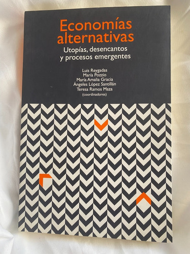 Economías Alternativas Luis Reygadas Et Al Uam Iztapalapa