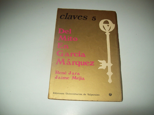 Jara - Mejía Del Mito En García Márquez Valparaíso Claves 5