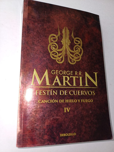 Festói De Cuervos Canción De Hielo Y Fuego Iv  G.r.r. Martin