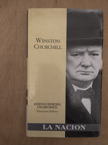 Winston Churchill, Una Biografía - Sebastian Haffner (Usado)