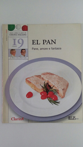 Cocina Italiana. No. 19. El Pan.