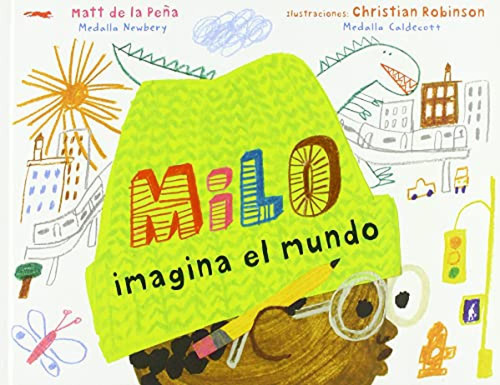 Milo Imagina El Mundo De La Peña, Matt/robinson, Christian 