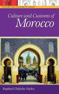 Libro Culture And Customs Of Morocco - Njoku, Raphael Chi...