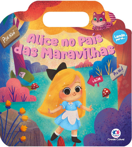 Alice no país das maravilhas, de Alves Barbieri, Paloma Blanca. Série Lendo por aí Ciranda Cultural Editora E Distribuidora Ltda., capa mole em português, 2022