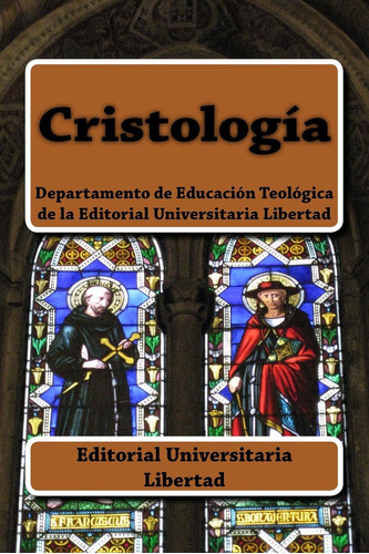 Libro Cristologia Departamento De Educación Teológica De La
