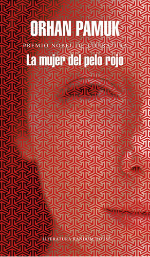 La Mujer De Pelo Rojo - Orhan Pamuk