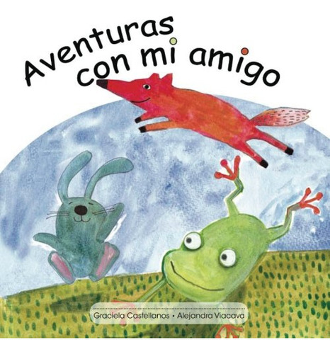 Aventuras Con Mi Amigo