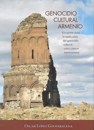 Genocidio Cultural Armenio, De Oscar Lopez Goldaracena. Editorial Varios-autor En Español