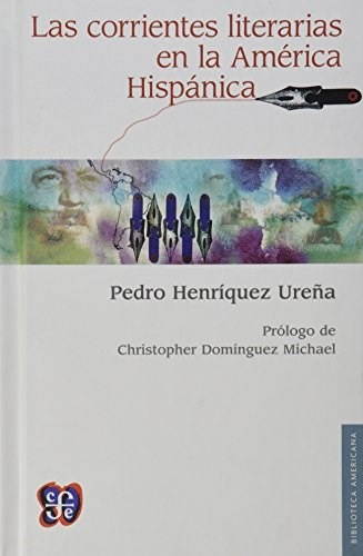 Corrientes Literarias En La America Hispanica (coleccion Bi