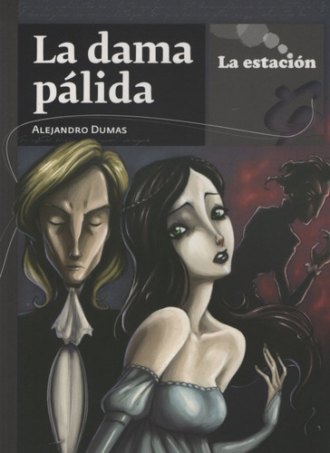 La Dama Palida - La Estacion