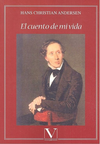 Libro El Cuento De Mi Vida - Andersen, Hans Chriistian