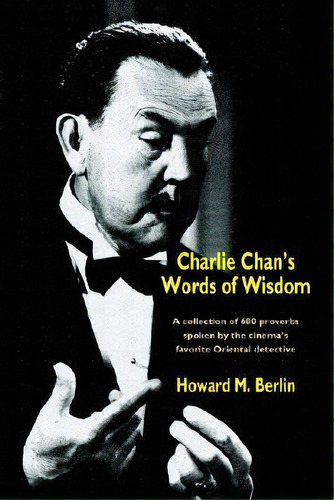 Charlie Chan's Words Of Wisdom, De Howard M Berlin. Editorial Wildside Press, Tapa Dura En Inglés