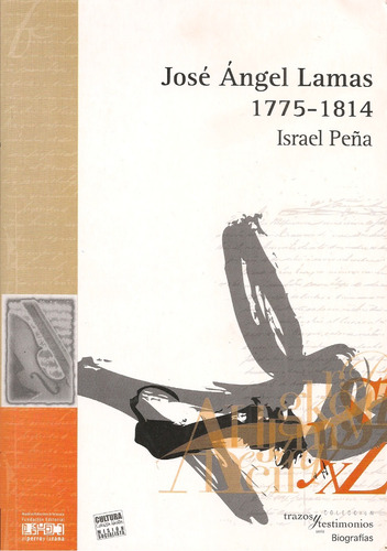 José Angel Lamas (biografía) / Israel Peña