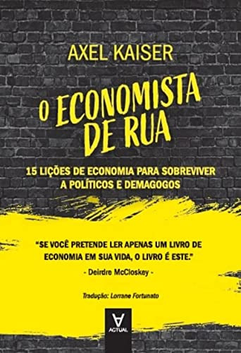 Libro O Economista De Rua 15 Lições De Economia Para Sobrevi