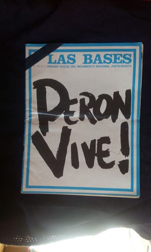 Revista Las Bases Peron Vive ! 1974 Nro 101 Envios