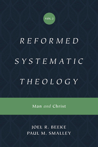 Reformed Systematic Theology (reformed Experiential