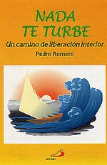 Nada Te Turbe - Romero Garcia, Pedro