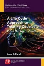Libro A Life-cycle Approach To Treating Couples : From Da...