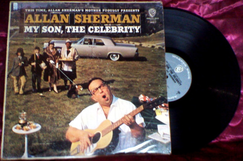 Allan Sherman - My Son, The Celebrity