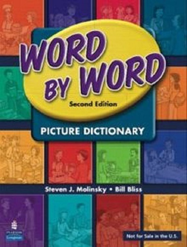Word By Word Picture Dictionary, De Steven J. Molinsky And Bill Bliss. Editorial Pearson Longman En Inglés