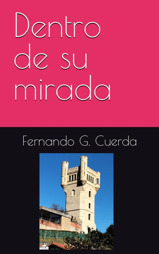 Libro: Dentro De Su Mirada (en Las Fronteras Del Conocimient