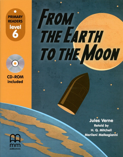 From The Earth To The Moon W/cd, De H.q. Malkogianni. Editorial Mm Publications, Tapa Blanda En Inglés, 2021