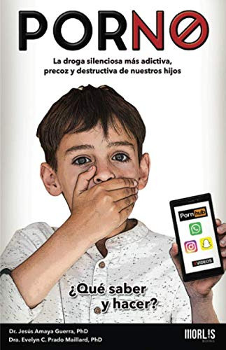 Libro: Porno: La Droga Silenciosa Más Destructiva