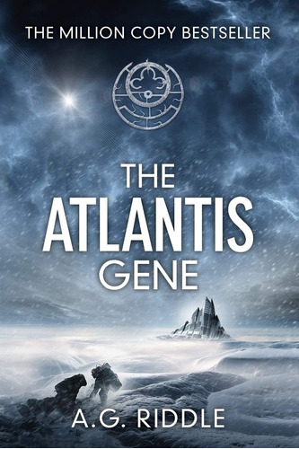 The Atlantis Gene: A Thriller (el Misterio Del Origen, Libro