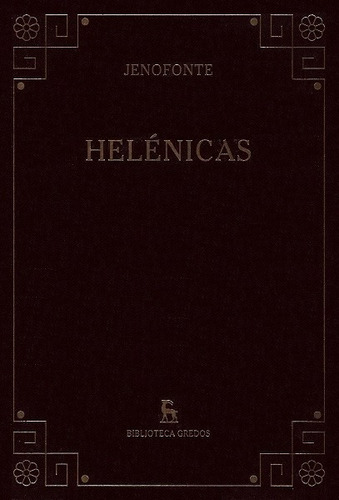 Helénicas - Jenofonte - Gredos