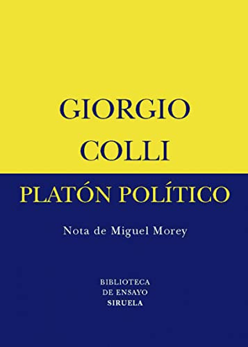 Libro Platón Político De Colli Giorgio Siruela