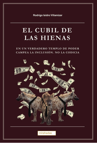 Libro El Cubil De Las Hienas - Isidro Villamizar , Rodrigo