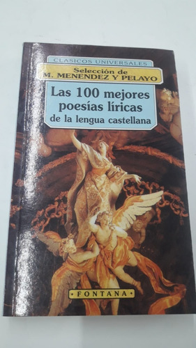 100 Mejores Poesias Liricas D/la Leng. Cast. - Menendez Y P