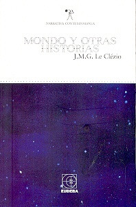 Mondo Y Otras Historias - Le Clezio , Jean Marie Gustave
