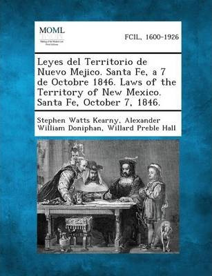 Libro Leyes Del Territorio De Nuevo Mejico. Santa Fe, A 7...
