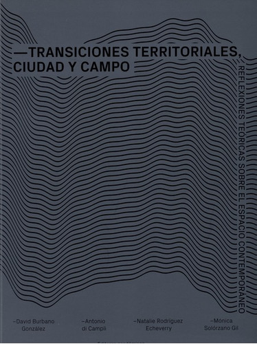 Libro Transiciones Territoriales Ciudad Y Campo