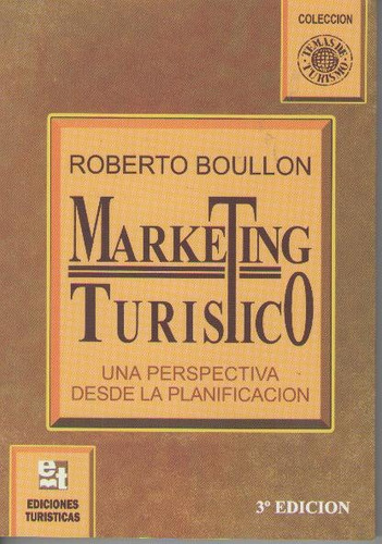 Marketing Turístico - Roberto Boullon - Ediciones Turisticas