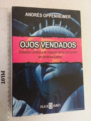 A8 Ojos Vendados- Andrés Oppenheimer- 2001