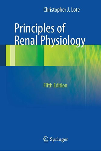 Libro Principles Of Renal Physiology Nuevo