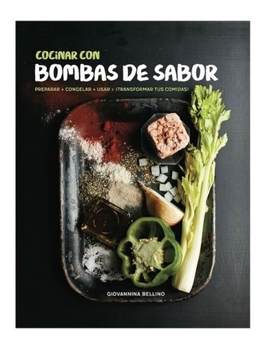 Cocinar Con Bombas De Sabor - Bellino - Quarto Libro T Dura