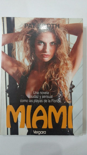 Pack 3 Libros De Pat Booth: Miami / Malibu / Hermanas