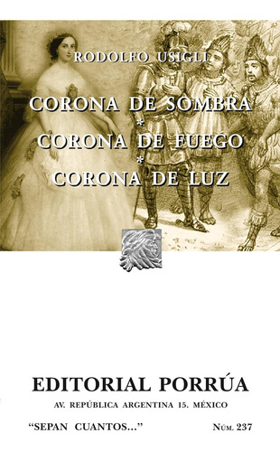 Corona De Sombra Sc237 - Rodolfo Usigli - Porrúa