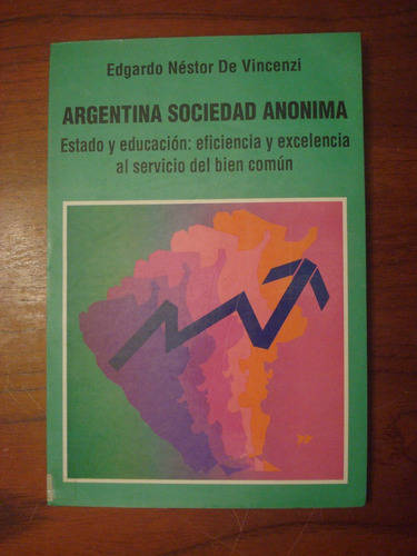 Argentina Sociedad Anonima - Edgardo De Vincenzi