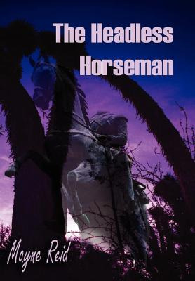 Libro The Headless Horseman - Reid, Mayne