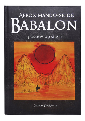 Aproximando-se De Babalon, De Georgia Van Raalte. Editora Daemon, Capa Dura Em Português