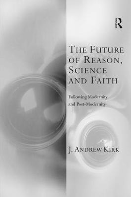 Libro The Future Of Reason, Science And Faith : Following...