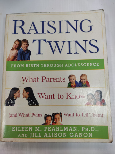 Raising Twins From Birth To Adolescence Eileenm. Pearlman