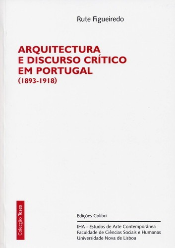 Libro Arquitectura E Discurso Crítico Em Portugal (1893-191