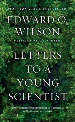 Letters To A Young Scientist - Edward O. Wilson (paperback)