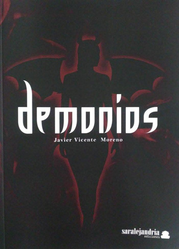 Libro: Demonios. Vicente Moreno, Javier. Sar Alejandria Edic